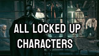 Batman Arkham Knight All Locked Up Characters Dialogs [upl. by Hound]