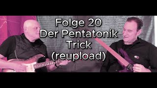 Gitarrenstunde Folge 20 Der Pentatonik Trick reupload [upl. by Ellemac764]