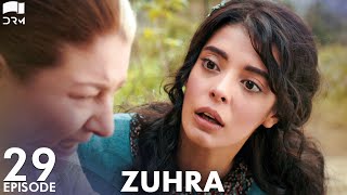 Zuhra  Episode 29  Turkish Drama  Şükrü Özyıldız Selin Şekerci l Lodestar  Urdu Dubbing  QC1Y [upl. by Wilkey77]