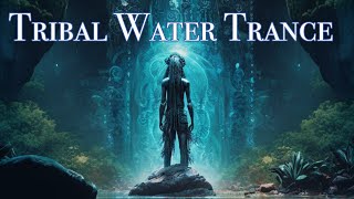 Tribal Water Trance   Shamanic Drumming  Waterfall Immersion  Downtempo  Tribal Ambient [upl. by Waddle101]