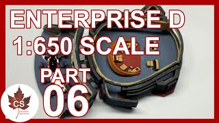 1650 Enterprise D Part 6 Armature Bridge amp Photon Launchers [upl. by Nirrek]