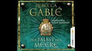 Rebecca Gablé Der Palast der Meere [upl. by Abeh930]