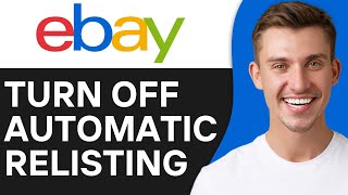 HOW TO TURN OFF AUTOMATIC RELISTING ON EBAY 2024 [upl. by Llertac382]