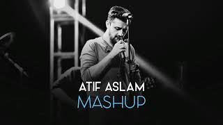 Atif Aslam mashup 2018 unplugged [upl. by Kanor]