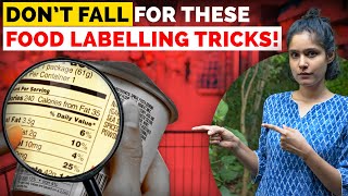 Dont fall for these food labelling tricks  Food labels explained  Food label reading tips [upl. by Airamanna]