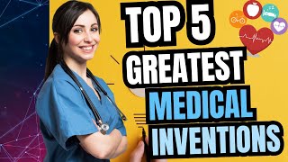 Top 5 Medical Innovations of the Century in Stunning 4K 🎥  Medical Appraisals [upl. by Nahpets943]