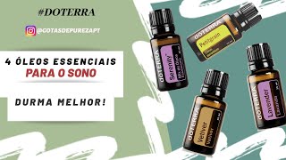 Óleos Essenciais doTERRA para o sono  Saiba como dormir melhor [upl. by Nimad]