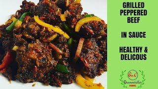 ✅ NIGERIAN PEPPERED BEEF IN SAUCE  GRILLED PEPPERED BEEF RECIPE [upl. by Arec906]