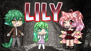 Gacha life  Lily  GLMV  lyrics  slight flash warning [upl. by Pulsifer]