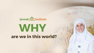 Why are we here I Sh Dr Haifaa Younis I Jannah Institute [upl. by Acireit786]