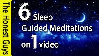 6 Guided Sleep Meditations on one Video No Ads Between Tracks [upl. by Ariak]