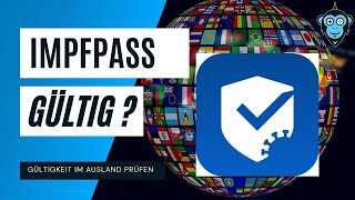 CovPass Impfzertifikat im Ausland gültig  Gültigkeit Impfzertifikat prüfen [upl. by Gabbey867]