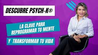 La clave para reprogramar tu mente y transformar tu vida ¡Descubre PSYCHK® [upl. by Haelahk938]