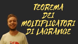 Ottimizzazione vincolata  teorema dei moltiplicatori di Lagrange [upl. by Vatsug]