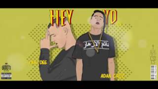 Adan Cruz Hey Yo ft Taxi Dee [upl. by Asikal]