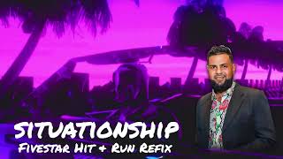 Ravi B  Situationship Fivestar Hit amp Run Refix [upl. by Fuhrman45]