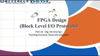 FPGA Design Lab 3 Block Level IO Protocols [upl. by Libb]