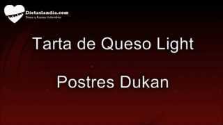 Tarta de Queso Light  Postres Dukan [upl. by Jessen450]