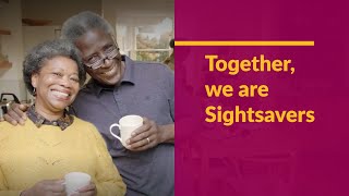 “Together we are Sightsavers”  watch our new TV ad [upl. by Kameko]