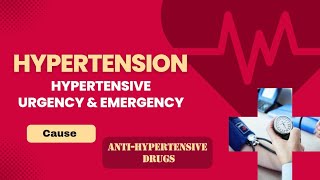 Hypertension Hypertensive Urgency and Emergency  Antihypertensive Drugs [upl. by Alrich371]