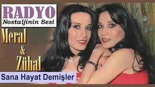 Meral amp Zuhal  Sana Hayat Demişler 1979 [upl. by Larkin113]