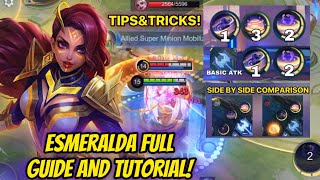 ESMERALDA FULL GUIDE AND TUTORIAL  6 TIPS amp TRICKS U SHOULD KNOW  Valesmeralda  Mobile Legends [upl. by Trebma481]