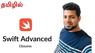 Swift Closure in Tamil  Learn swift programming language in tamil  Learn iOS app development [upl. by Robison663]