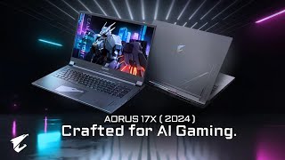 AORUS 17X 2024  AORUS AI Gaming Laptop  Official Trailer [upl. by Neidhardt]