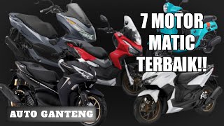 7 MOTOR MATIC TERBAIK DAN TERLARIS 2022 [upl. by Eimaral]