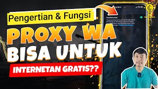 PENGERTIAN amp FUNGSI PROXY WHATSAPP LENGKAP DENGAN CARA PENGGUNAAN🔥 [upl. by Vijar]