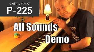 【YAMAHA P225】All Sounds Demo No Talking  pf EP Organ Strings etc [upl. by Nordgren]