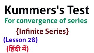 kummers Test  In Hindi  Infinite Series [upl. by Gayler]