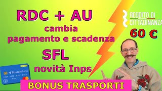 RDC  AU CAMBIAO PAGAMENTI E SCADENZA DELLA CARTA  SFL NOVITÀ INPS MAI DETTA  BONUS TRASPORTI 60€ [upl. by Craven]