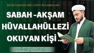 HÜVALLAHÜLLEZİ Faziletleri  Namazlardan sonra Neden Okunur Nasıl Okunur  Hadisi Şeriflerle [upl. by Adniram]