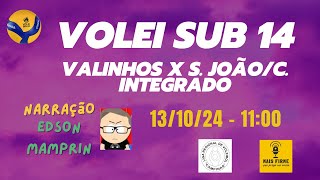 VALINHOS X SÃO JOÃO  VOLEI U 14 AO VIVO LIGA REGIONAL DE VOLEIBOL [upl. by Ainej]