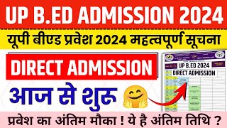 Up Bed 2024 Direct Admission Start  Bed Direct Admission Date  Admission Process [upl. by Rubin]