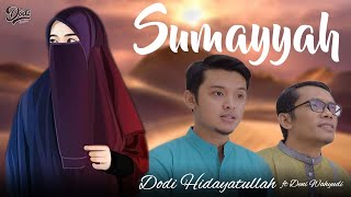 SUMAYYAH HIJJAZ LIRIK COVER BY Dodi Hidayatullah ft Deni Wahyudi [upl. by Analed]