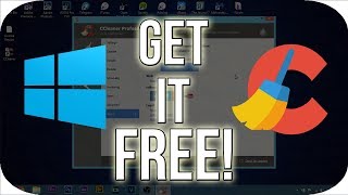 How To Get CCleaner Professional Plus on Windows 7810 FOR FREE February 2018 [upl. by Ameyn]