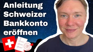 Schweizer Bankkonto eröffnen  Anleitung und Checkliste  Bankkonto Vergleich  auswandernschweizch [upl. by Innavoig]