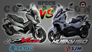 SKYGO KPV 150 vs SYM HUSKY 150 SPECS COMPARISON [upl. by Idnak]