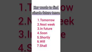 Key words to find simple future tenseshorts [upl. by Lipp]