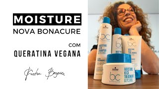 Nova Bonacure Moisture com Queratina Vegana [upl. by Anirazc610]