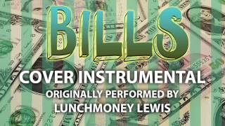 Bills Cover Instrumental In the Style of LunchMoney Lewis [upl. by Ahselrak]