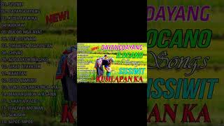 SISIWIT amp DAYANGDAYANG 💫💦 The Best Of Ilocano Songs  2023 Ilocano Love Songs Medley Nonstop [upl. by Evangelist147]