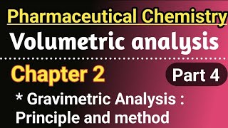 Gravimetric analysis in hindi  Chemistry chapter 2 in hindi  Principle and methods [upl. by Haas]