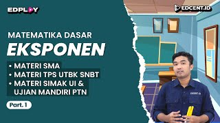 EKSPONEN – Materi Matematika Dasar UTBK SNBT 2024 dan SIMAK UI 2024  Part1 [upl. by Nnyrat357]