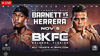 BKFC 32 Barnett vs Herrera amp Warren vs Jackson  LIVE STREAM Bare Knuckle FIGHT COMPANION FITETV [upl. by Akeimahs71]