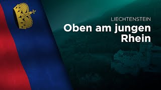 National Anthem of Liechtenstein  Oben am jungen Rhein [upl. by Aral]