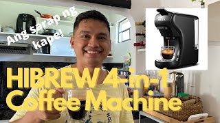 Unboxing and Testing our HIBREW 4in1 COFFEE MACHINE Ang sarap sa Kapeng Barako [upl. by Nuhsyar512]