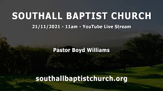 SBC  Sunday Morning Service  Live Stream at 11am on 21112021 [upl. by Frentz304]